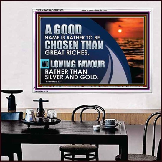 LOVING FAVOUR RATHER THAN SILVER AND GOLD  Christian Wall Décor  GWAMBASSADOR12955  