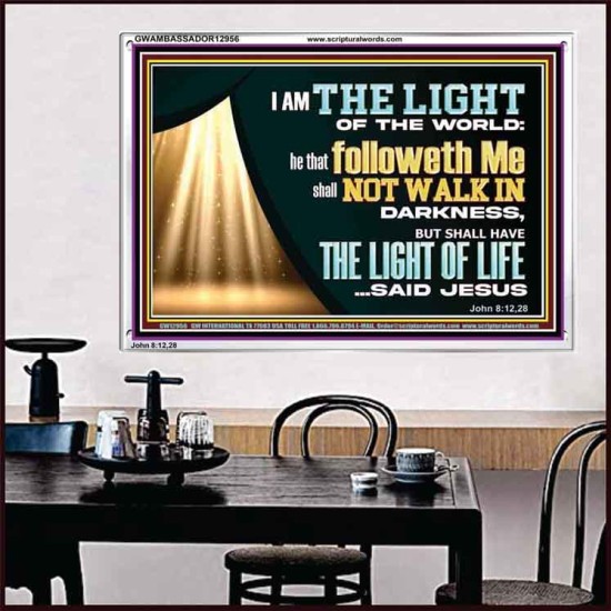 HE THAT FOLLOWETH ME SHALL NOT WALK IN DARKNESS  Modern Christian Wall Décor  GWAMBASSADOR12956  