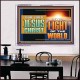 OUR LORD JESUS CHRIST THE LIGHT OF THE WORLD  Bible Verse Wall Art Acrylic Frame  GWAMBASSADOR13122  