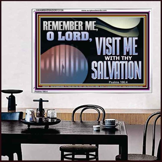 VISIT ME O LORD WITH THY SALVATION  Glass Acrylic Frame Scripture Art  GWAMBASSADOR13136  