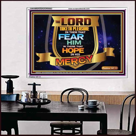 THE LORD TAKETH PLEASURE IN THEM THAT FEAR HIM  Sanctuary Wall Picture  GWAMBASSADOR9563  
