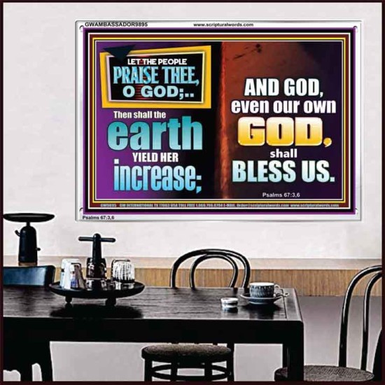 THE EARTH SHALL YIELD HER INCREASE FOR YOU  Inspirational Bible Verses Acrylic Frame  GWAMBASSADOR9895  