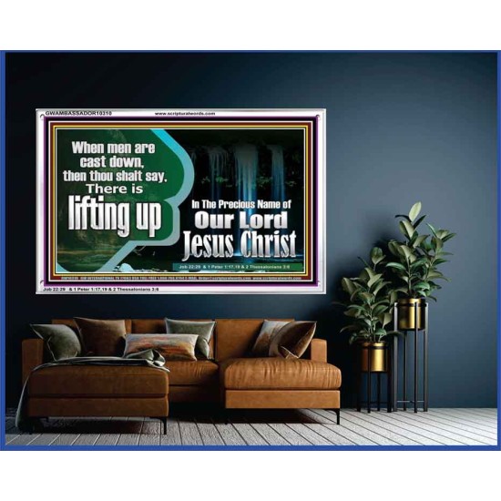 YOU ARE LIFTED UP IN CHRIST JESUS  Custom Christian Artwork Acrylic Frame  GWAMBASSADOR10310  