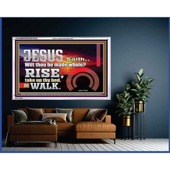 BE MADE WHOLE IN THE MIGHTY NAME OF JESUS CHRIST  Sanctuary Wall Picture  GWAMBASSADOR10361  