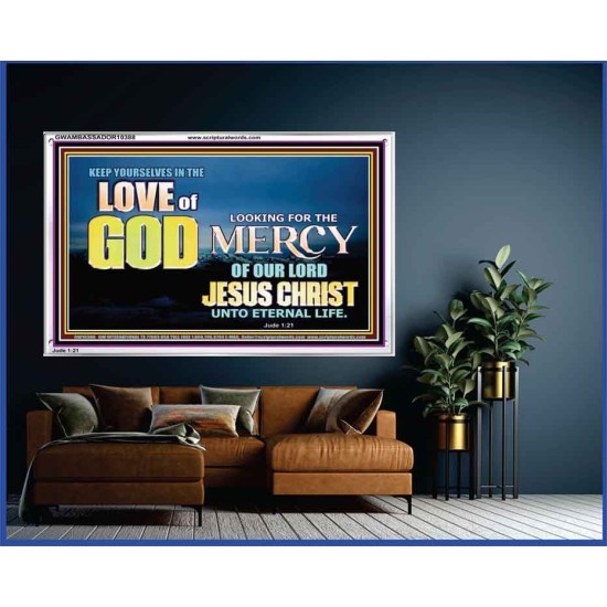 KEEP YOURSELVES IN THE LOVE OF GOD           Sanctuary Wall Picture  GWAMBASSADOR10388  