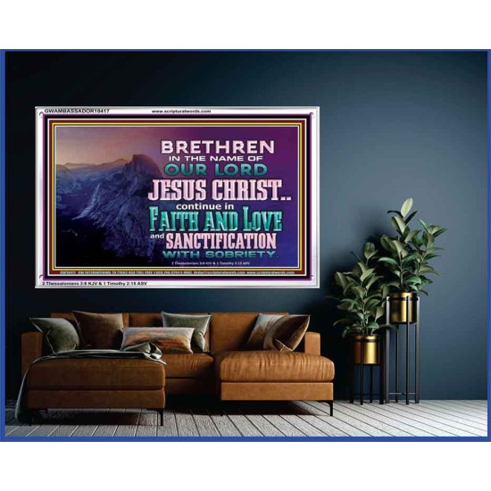CONTINUE IN FAITH LOVE AND SANCTIFICATION WITH SOBRIETY  Unique Scriptural Acrylic Frame  GWAMBASSADOR10417  
