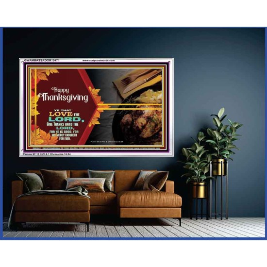 THE LORD IS GOOD HIS MERCY ENDURETH FOR EVER  Contemporary Christian Wall Art  GWAMBASSADOR10471  