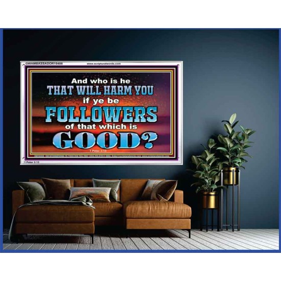 WHO IS IT THAT CAN HARM YOU  Bible Verse Art Prints  GWAMBASSADOR10488  