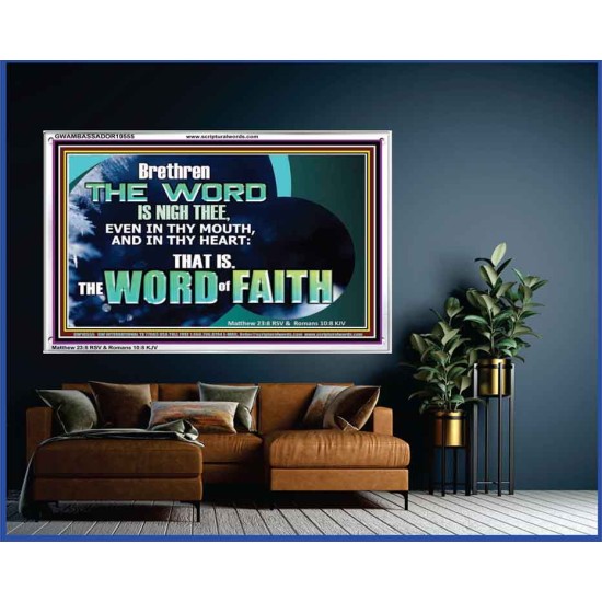 THE WORD IS NIGH THEE  Christian Quotes Acrylic Frame  GWAMBASSADOR10555  