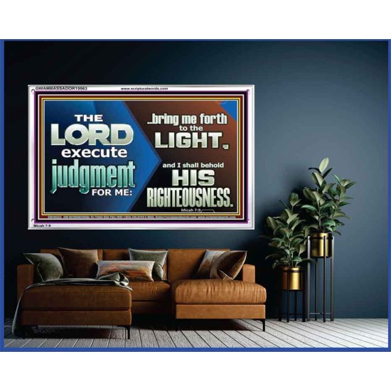 BRING ME FORTH TO THE LIGHT O LORD JEHOVAH  Scripture Art Prints Acrylic Frame  GWAMBASSADOR10563  