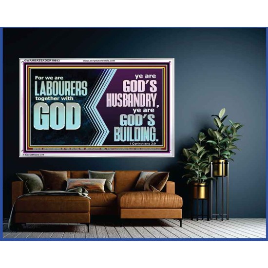 BE GOD'S HUSBANDRY AND GOD'S BUILDING  Large Scriptural Wall Art  GWAMBASSADOR10643  