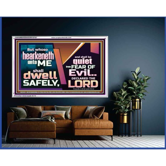 WHOSO HEARKENETH UNTO THE LORD SHALL DWELL SAFELY  Christian Artwork  GWAMBASSADOR10767  