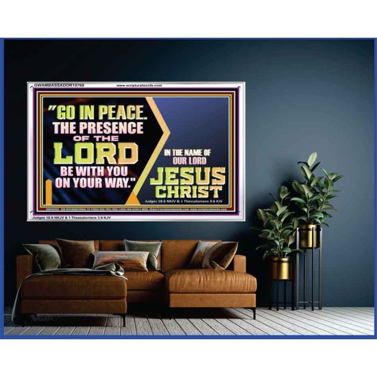 GO IN PEACE THE PRESENCE OF THE LORD BE WITH YOU ON YOUR WAY  Scripture Art Prints Acrylic Frame  GWAMBASSADOR10769  