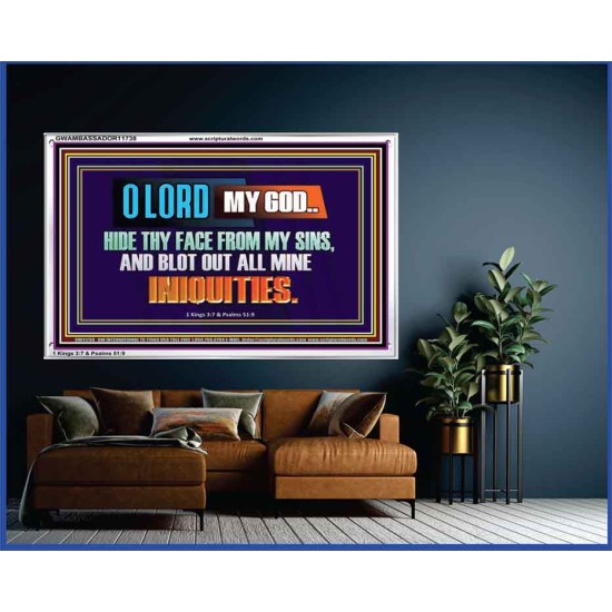 HIDE THY FACE FROM MY SINS AND BLOT OUT ALL MINE INIQUITIES  Bible Verses Wall Art & Decor   GWAMBASSADOR11738  