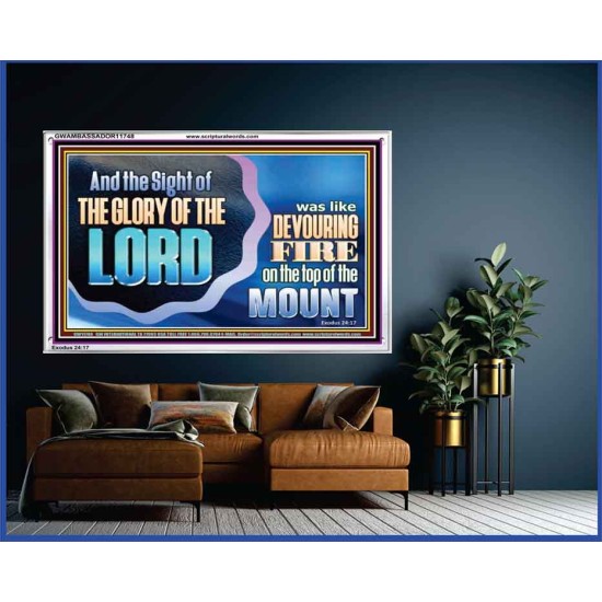 THE SIGHT OF THE GLORY OF THE LORD IS LIKE A DEVOURING FIRE ON THE TOP OF THE MOUNT  Righteous Living Christian Picture  GWAMBASSADOR11748  
