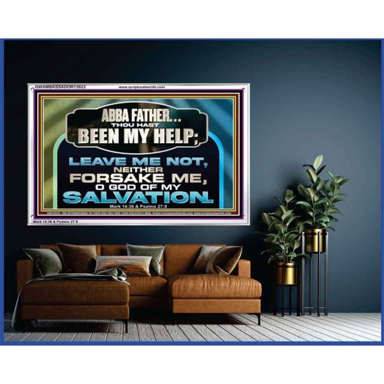THOU HAST BEEN OUR HELP LEAVE US NOT NEITHER FORSAKE US  Church Office Acrylic Frame  GWAMBASSADOR12023  
