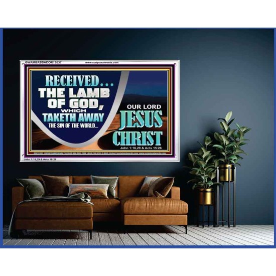 THE LAMB OF GOD THAT TAKETH AWAY THE SIN OF THE WORLD  Unique Power Bible Acrylic Frame  GWAMBASSADOR12037  