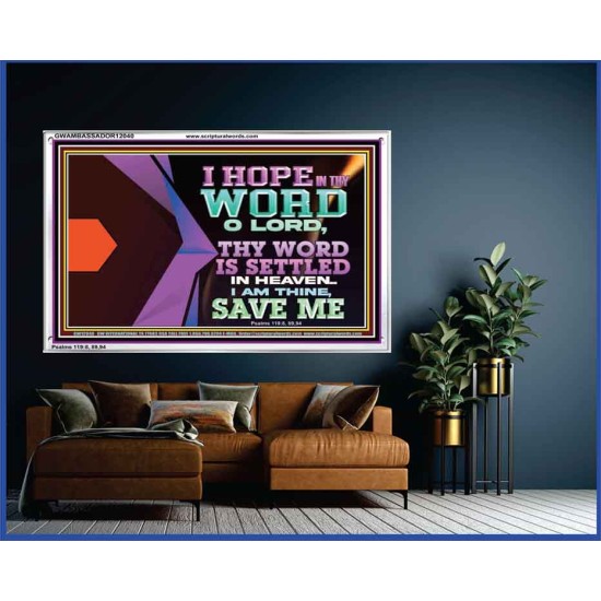 I AM THINE SAVE ME O LORD  Eternal Power Acrylic Frame  GWAMBASSADOR12040  