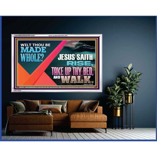JESUS SAITH RISE TAKE UP THY BED AND WALK  Unique Scriptural Acrylic Frame  GWAMBASSADOR12321  