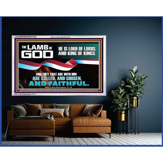 THE LAMB OF GOD LORD OF LORD AND KING OF KINGS  Scriptural Verse Acrylic Frame   GWAMBASSADOR12705  