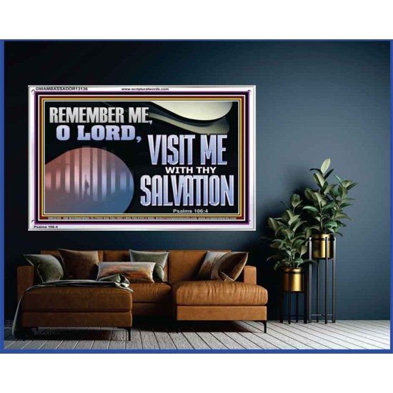 VISIT ME O LORD WITH THY SALVATION  Glass Acrylic Frame Scripture Art  GWAMBASSADOR13136  