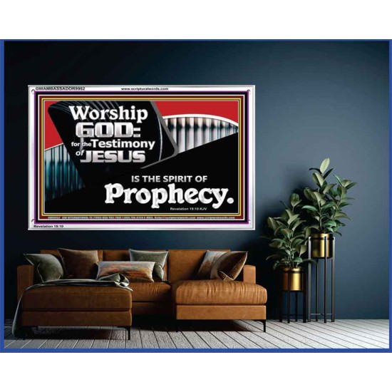JESUS CHRIST THE SPIRIT OF PROPHESY  Encouraging Bible Verses Acrylic Frame  GWAMBASSADOR9952  