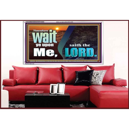 WAIT YE UPON ME SAITH THE LORD  Custom Biblical Paintings  GWAMBASSADOR10305  