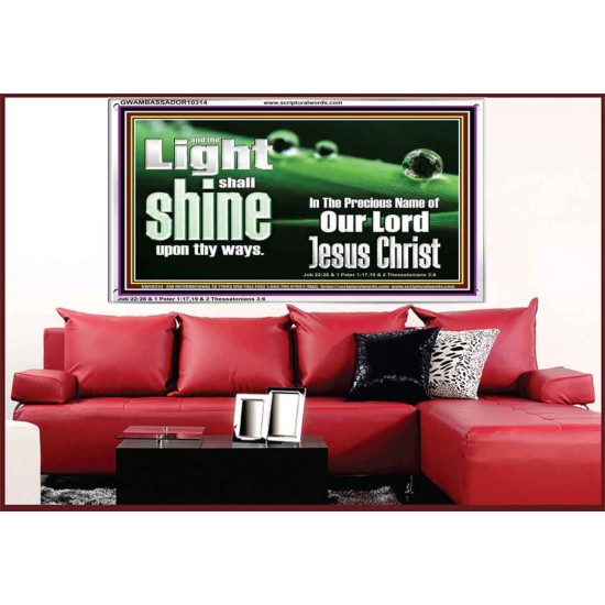 THE LIGHT SHINE UPON THEE  Custom Wall Décor  GWAMBASSADOR10314  