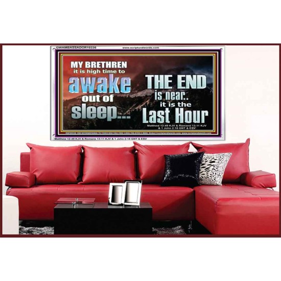 BRETHREN AWAKE OUT OF SLEEP THE END IS NEAR  Bible Verse Acrylic Frame Art  GWAMBASSADOR10336  