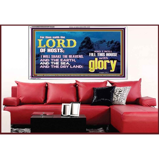 I WILL FILL THIS HOUSE WITH GLORY  Righteous Living Christian Acrylic Frame  GWAMBASSADOR10420  