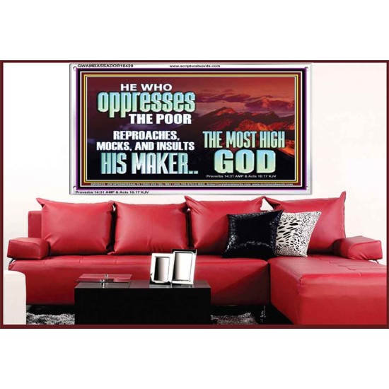 OPRRESSING THE POOR IS AGAINST THE WILL OF GOD  Large Scripture Wall Art  GWAMBASSADOR10429  