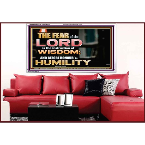 BEFORE HONOUR IS HUMILITY  Scriptural Acrylic Frame Signs  GWAMBASSADOR10455  