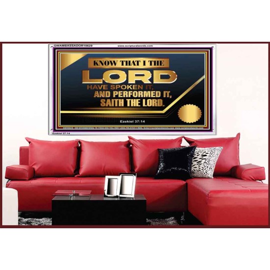 THE LORD HAVE SPOKEN IT AND PERFORMED IT  Inspirational Bible Verse Acrylic Frame  GWAMBASSADOR10629  