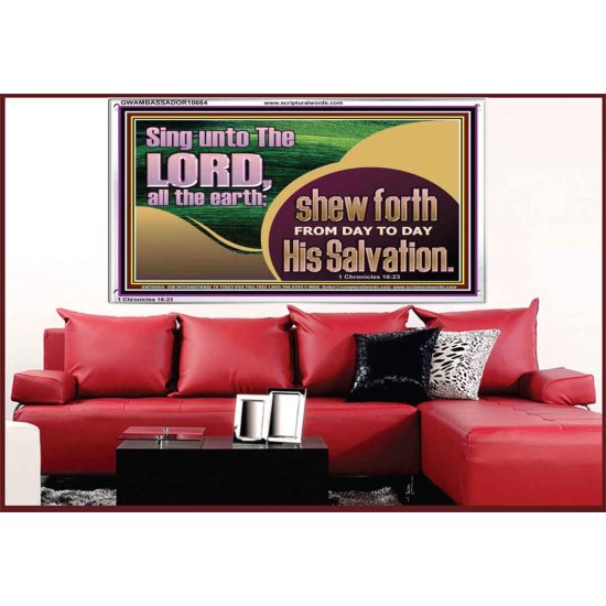TESTIFY OF HIS SALVATION DAILY  Unique Power Bible Acrylic Frame  GWAMBASSADOR10664  