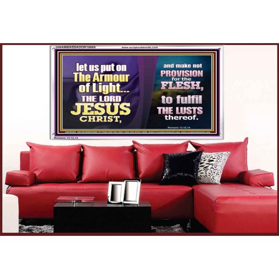 THE ARMOUR OF LIGHT OUR LORD JESUS CHRIST  Ultimate Inspirational Wall Art Acrylic Frame  GWAMBASSADOR10689  