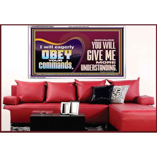 EAGERLY OBEY COMMANDMENT OF THE LORD  Unique Power Bible Acrylic Frame  GWAMBASSADOR10691  