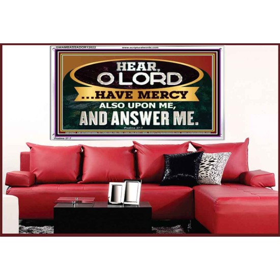 HAVE MERCY ALSO UPON ME AND ANSWER ME  Eternal Power Acrylic Frame  GWAMBASSADOR12022  