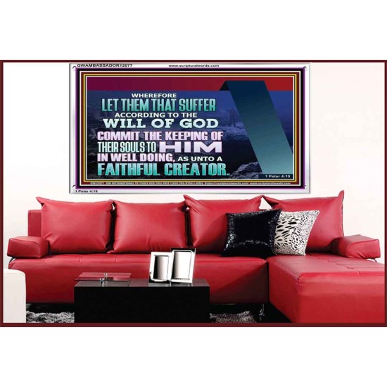 KEEP THY SOULS UNTO GOD IN WELL DOING  Bible Verses to Encourage Acrylic Frame  GWAMBASSADOR12077  