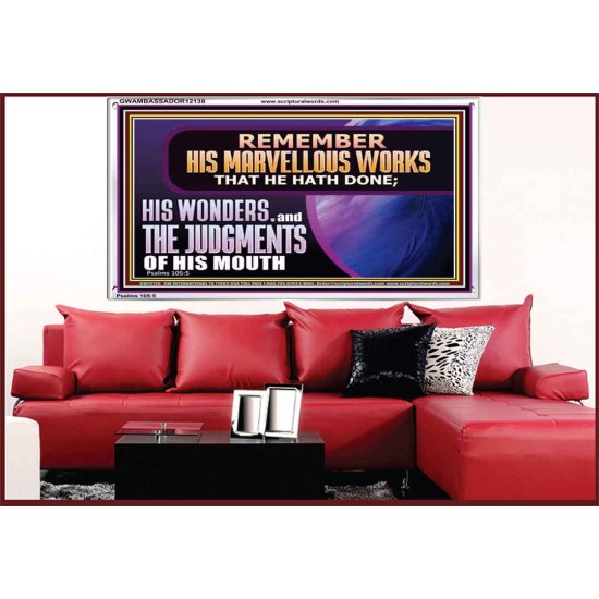 REMEMBER HIS MARVELLOUS WORKS THAT HE HATH DONE  Custom Modern Wall Art  GWAMBASSADOR12138  