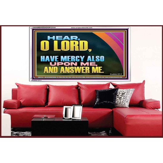 HAVE MERCY ALSO UPON ME AND ANSWER ME  Custom Art Work  GWAMBASSADOR12141  