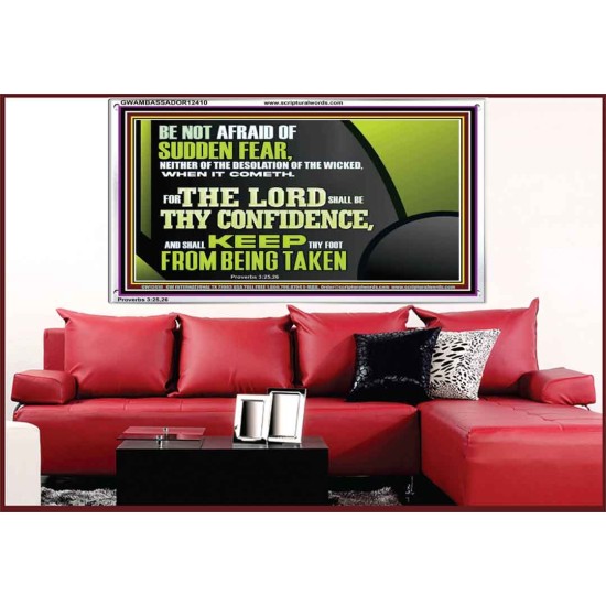 THE LORD SHALL BE THY CONFIDENCE  Unique Scriptural Acrylic Frame  GWAMBASSADOR12410  