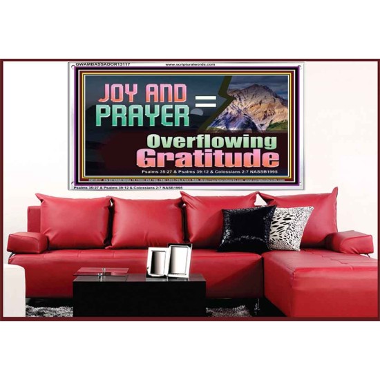 JOY AND PRAYER BRINGS OVERFLOWING GRATITUDE  Bible Verse Wall Art  GWAMBASSADOR13117  