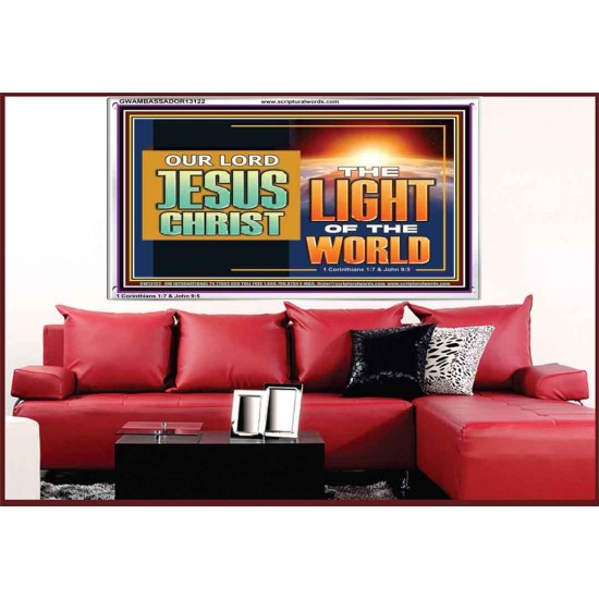 OUR LORD JESUS CHRIST THE LIGHT OF THE WORLD  Bible Verse Wall Art Acrylic Frame  GWAMBASSADOR13122  