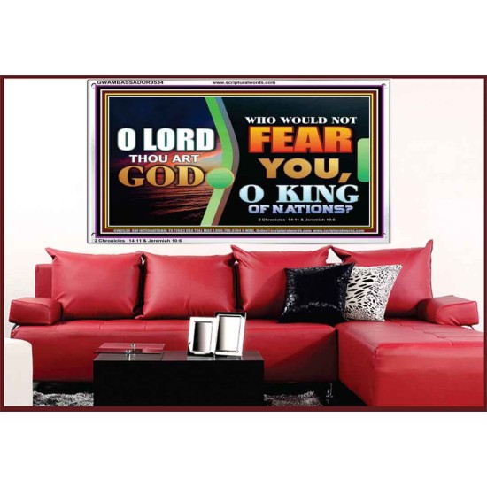 O KING OF NATIONS  Righteous Living Christian Acrylic Frame  GWAMBASSADOR9534  