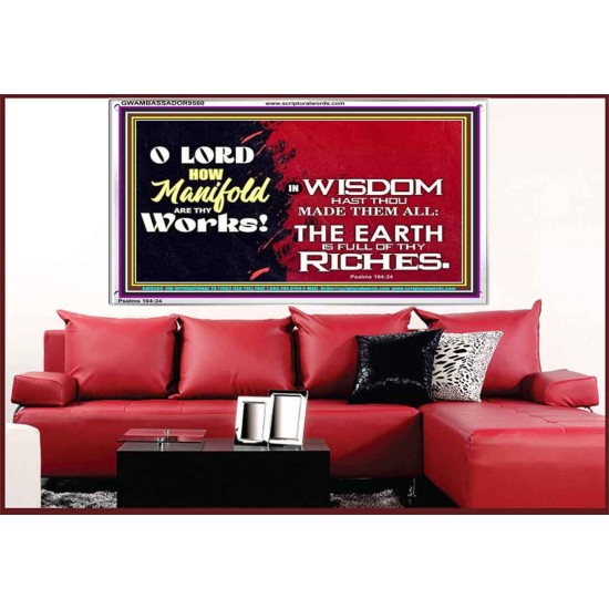 MANY ARE THY WONDERFUL WORKS O LORD  Children Room Acrylic Frame  GWAMBASSADOR9580  