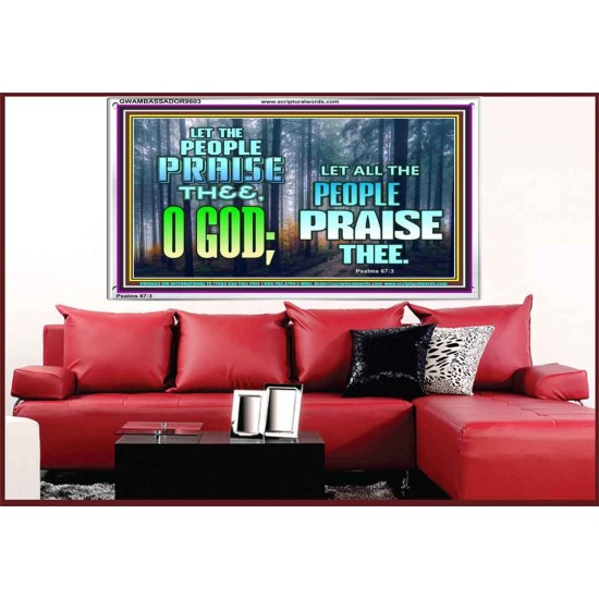 LET THE PEOPLE PRAISE THEE O GOD  Kitchen Wall Décor  GWAMBASSADOR9603  
