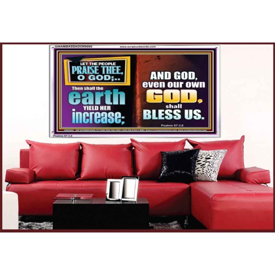 THE EARTH SHALL YIELD HER INCREASE FOR YOU  Inspirational Bible Verses Acrylic Frame  GWAMBASSADOR9895  