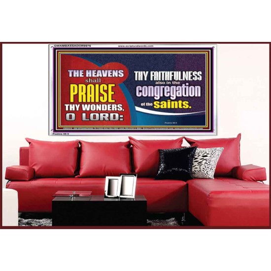 HEAVENS SHALL PRAISE THY WONDERS O LORD  Scriptural Wall Art  GWAMBASSADOR9976  