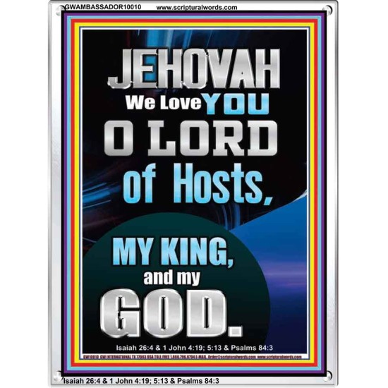 JEHOVAH WE LOVE YOU  Unique Power Bible Portrait  GWAMBASSADOR10010  