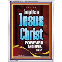 COMPLETE IN JESUS CHRIST FOREVER  Children Room Portrait  GWAMBASSADOR10015  "32x48"